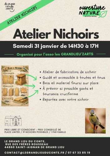 atelier frabrication nichoir au grand lieu du conte