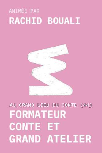 Formation Formateur Conte Grand Atelier
